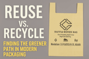 Reuse vs. Recycle: Finding the Greener Path in Modern Packaging